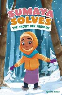 Sumaya Solves the Snowy Day Problem (Sumaya Solves It) （Library Binding）