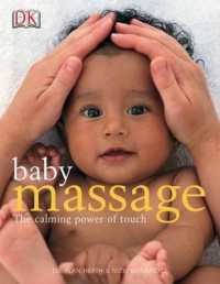 Baby Massage Calm Power of Touch : The Calming Power of Touch