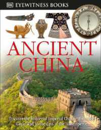 DK Eyewitness Books: Ancient China : Discover the History of Imperial China—from the Great Wall to the Days of the La (Dk Eyewitness)