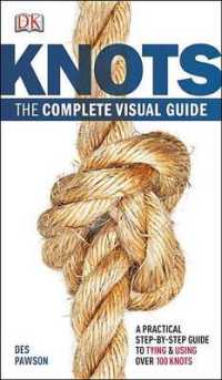 Knots : The Complete Visual Guide