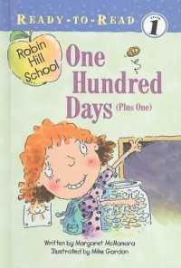 One Hundred Days (Plus One) (Ready-to-read Robin Hill School - Level 1 (Library))
