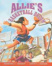 Allie's Basketball Dream （Library Binding）