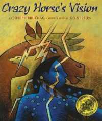 Crazy Horse's Vision （Library Binding）
