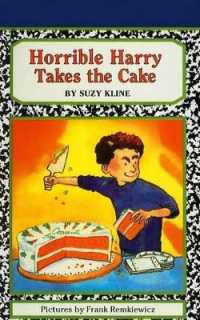 Horrible Harry Takes the Cake (Puffin Chapter Books)