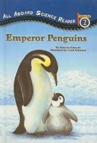 Emperor Penguins (All Aboard Science Reader: Level 2 (Pb))