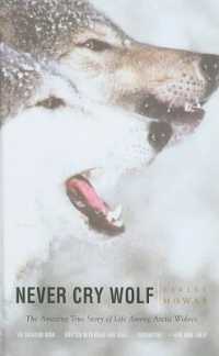Never Cry Wolf （Library Binding）