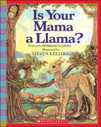 Is Your Mama a Llama (Scholastic Bookshelf: Family) （Library Binding）