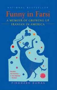 Funny in Farsi : A Memoir of Growing Up Iranian in America (Reader's Circle (Prebound)) （Library Binding）