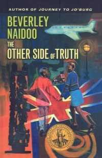 The Other Side of Truth （Library Binding）