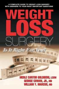 Weight Loss Surgery : Is it Right for You