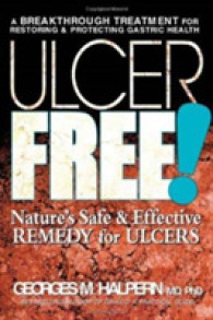Ulcer Free! : Natures Safe & Effective Remedy for Ulcers