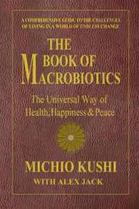 Book of Macrobiotics : The Universal Way of Health, Happiness & Peace