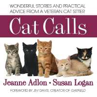 Cat Calls : Wonderful Stories and Practical Advice from a Veteran Cat Sitter