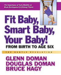 Fit Baby, Smart Baby, Your Babay! : From Birth to Age Six -- Hardback