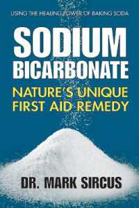 Sodium Bicarbonate: Nature's Unique First Aid Remedy