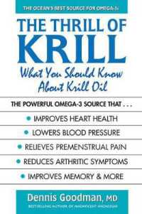 The Thrill of Krill : What You Should Know about Krill Oil (The Thrill of Krill)