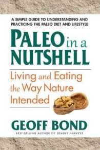Paleo in a Nutshell : Living and Eating the Way Nature Intended