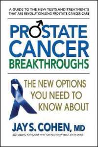 Prostate Cancer Breakthroughs : The New Options You Need to Know about