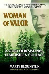 Woman of Valor : A Story of Resistance, Leadership & Courage