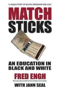 Matchsticks : An Education in Black and White (Matchsticks)