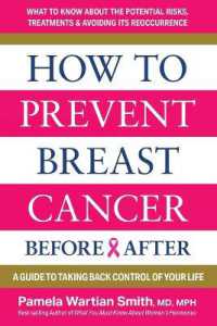 How to Prevent Breast Cancer--Before & after : A Guide to Taking Back Control of Your Life