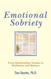 Emotional Sobriety : From Relationship Trauma to Resilience and Balance