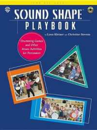 Sound Shape Playbook : Drumming Games and Other Music Activities for Percussion