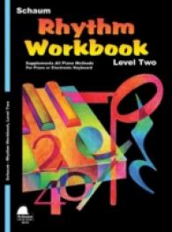 Rhythm Workbook : Level 2 (Schaum Publications Rhythm Workbook) （Workbook）