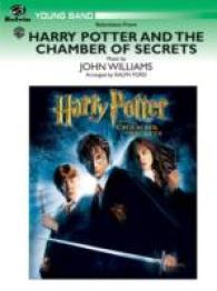 Selections from Harry Potter and the Chamber of Secrets : Featuring the Flying Car,' 'Dobby the House Elf,' 'Gilderoy Lockhart,' and 'Harry's Wondrous