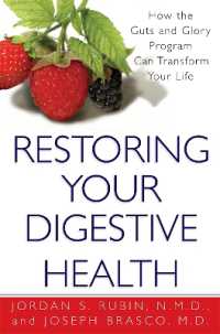 Restoring Your Digestive Health: : How the Guts and Glory Program Can Transform Your Life -- Paperback / softback