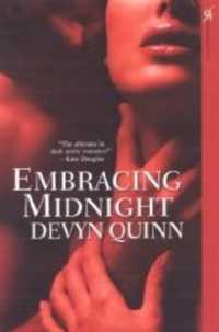 Embracing Midnight