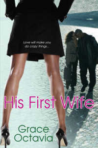 His First Wife （Reprint）