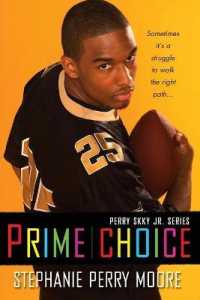 Prime Choice (Perry Skky Jr. Series 1) (Perry Skky Jr") 〈1〉