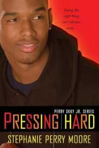Pressing Hard: Perry Skky Jr. Series #2 (Perry Skky Jr") 〈2〉