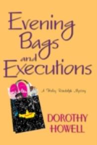 Evening Bags and Executions (Haley Randolph Mystery)