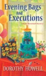 Evening Bags and Executions (Haley Randolph Mystery)