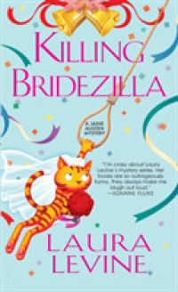 Killing Bridezilla (Jaine Austen Mystery) （Reissue）