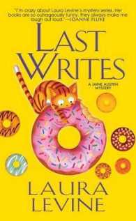 Last Writes (A Jaine Austen Mystery) （Reissue）