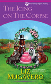 The Icing on the Corpse (Pawsitively Organic Mysteries)