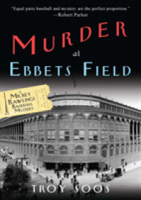 Murder at Ebbets Field (Mickey Rawlings Baseball Mysteries) （Reprint）