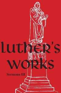 Luther's Works, Volume 56 (Sermons III) (Luther's Works)