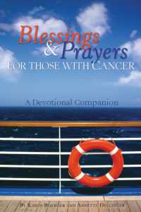 Blessings & Prayers for Those with Cancer : A Devotional Companion