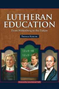 Lutheran Education : From Wittenberg to the Future