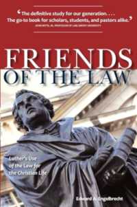 Friends of the Law: Luther's Use of the Law for the Christian Life