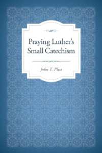 Praying Luther's Small Catechism