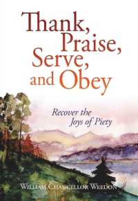 Thank， Praise， Serve， and Obey: Recover the Joys of Piety