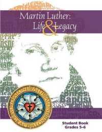 Martin Luther: Life & Legacy - Grade 5-6 Student Book