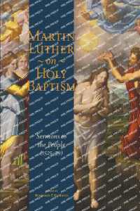 Martin Luther on Holy Baptism : Sermons to the People (1525-39)
