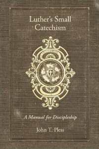Luther's Small Catechism : A Manual for Discipleship
