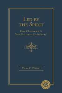 Led by the Spirit : How Charismatic Is New Testament Christianity?